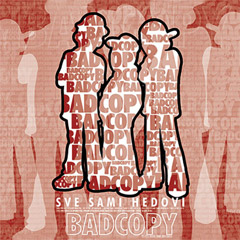 Bad Copy - Sve sami hedovi [reizdanje 2024] [vinyl] (2x LP)