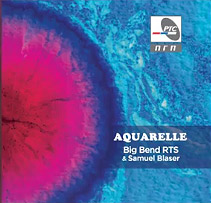 Big Bend Radio Televizije Srbije & Samuel Blaser - Aquarelle (CD)