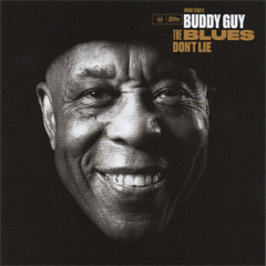 Buddy Guy – The Blues Dont Lie [album 2022] (CD)