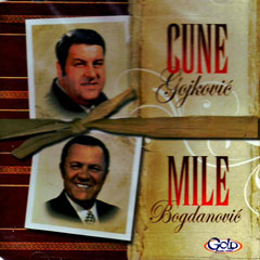 Cune Gojković & Mile Bogdanović (CD)