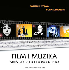 Donata Premeru i Borislav Stojkov - Film i muzika (knjiga)