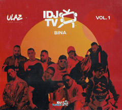 IDJTV Bina - Ulaz kompilacija vol.1 [2019] (CD)
