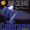 John Coltrane - Jazz Classics (CD)