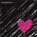 Mangroove - Srcem u groove (CD)
