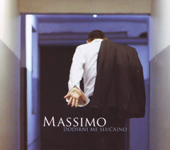 Massimo - Dodirni me slučajno (CD)