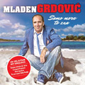Mladen Grdović - Samo more to zna (CD)