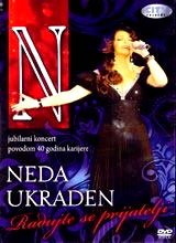 Neda Ukraden - Radujte se prijatelji [koncert] (DVD)