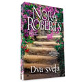 Nora Roberts – Dva sveta (knjiga)