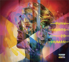 Pink ‎– Hurts 2B Human [album 2019] (CD)