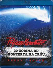 Prljavo Kazalište ‎– 30 godina od koncerta na Trgu (Blu-ray)