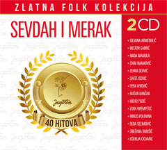 Zlatna folk kolekcija - Sevdah i merak (2xCD)