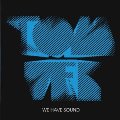 Tom Vek – We Have Sound (CD) 