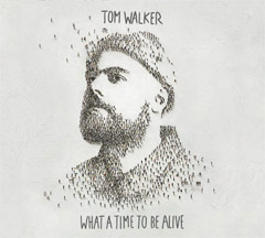 Tom Walker - What A Time To Be Alive [album 2019] (CD)