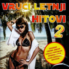 Vrući letnji hitovi 2 (CD)
