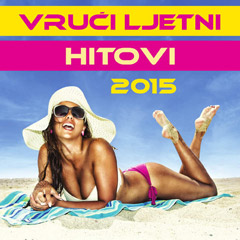 Vrući ljetni hitovi 2015 (CD)